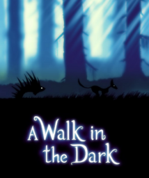 A Walk in the Dark