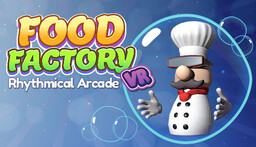 For Food Sake! VR