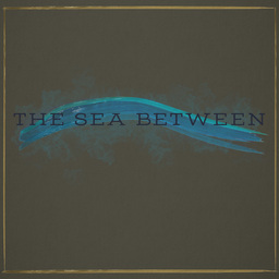 The Sea Between