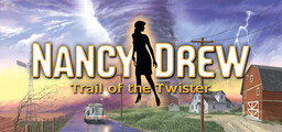 Nancy Drew®: Trail of the Twister