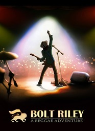 Bolt Riley, A Reggae Adventure