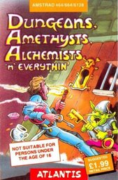 Dungeons, Amethysts, Alchemists 'n' Everythin'
