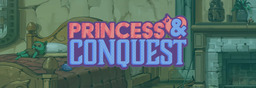 Princess &amp; Conquest