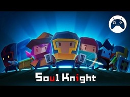 Soul Knight (2017)