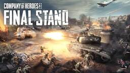 Company of Heroes 3: Final Stand