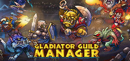 Gladiator Guild Manager: Prologue