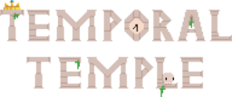 Temporal Temple