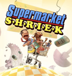 Supermarket Shriek