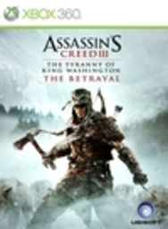 Assassin's Creed III: The Tyranny of King Washington - The Betrayal