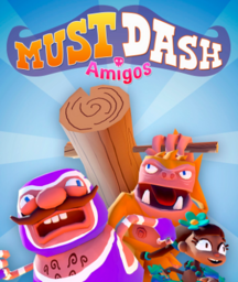 Must Dash Amigos