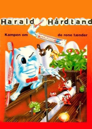 Haral Hårdtand: Kampen om de rene tænder