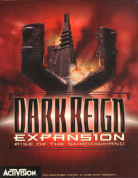 Dark Reign Expansion: Rise of the Shadowhand