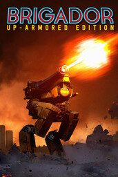 Brigador: Up-Armored Edition