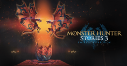 Monster Hunter Stories 3: Twisted Reflection