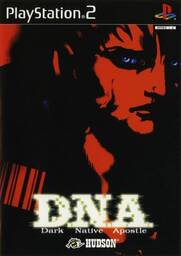D.N.A.: Dark Native Apostle