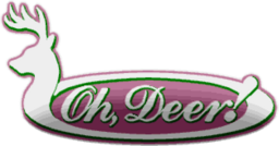 Oh, Deer!