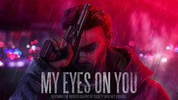 My Eyes!