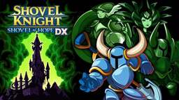 Shovel Knight: Shovel of Hope DX