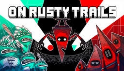 On Rusty Trails