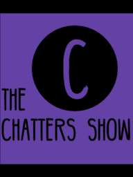 The Chatters Show