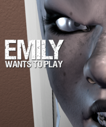 Emily Wants To Play