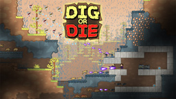 Dig or Die