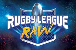 RUGBY LEAGUE RAW