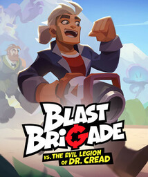 Blast Brigade vs. the Evil Legion of Dr. Cread
