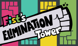 Fist's Elimination Tower