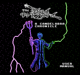 Mad Wizard: A Candelabra Chronicle