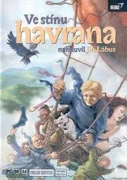 In the Raven Shadow – Ve stínu havrana