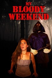 My Bloody Weekend 3