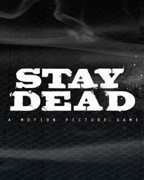 Stay Dead Evolution