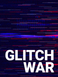 Glitch War