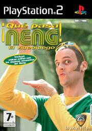 ¡Qué pasa Neng! El videojuego