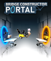 Bridge Constructor Portal: Portal Proficiency