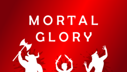 Mortal Glory 2