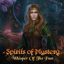 Spirits of Mystery: Whisper of the Past