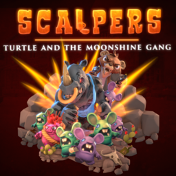 SCALPERS: Turtle & the Moonshine Gang