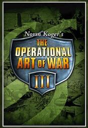 Norm Koger's The Operational Art of War III
