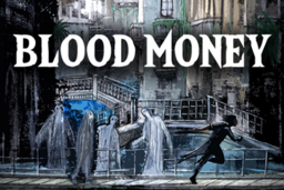 Blood & Money