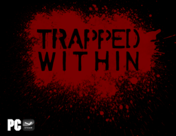Trapped Within