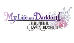 Final Fantasy Crystal Chronicles: My Life as a Darklord