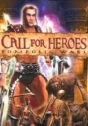 Call for Heroes: Pompolic Wars
