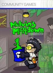 Melvin's Meltdown