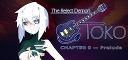 The Reject Demon: Toko Chapter 0 — Prelude