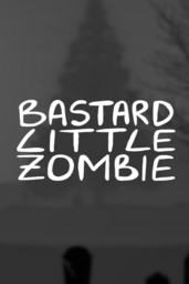 Bastard Little Zombie