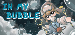 In My Bubble