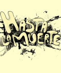 Hasta la Muerte