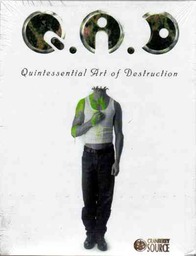 Q.A.D.: Quintessential Art of Destruction